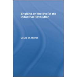 England on the Eve of Industrial Revolution