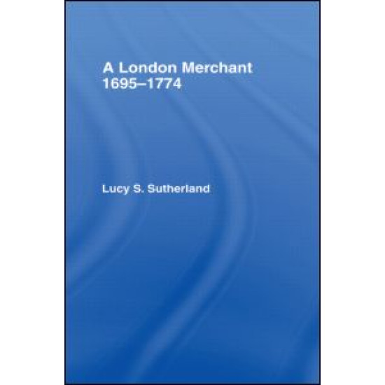 London Merchant 1695-1774