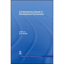 Contemporary Issues in Development Economics Contemporary Issues in Development Economics