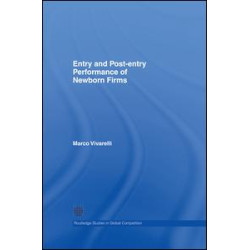 Entry and Post-Entry Performance of Newborn Firms Entry and Post-Entry Performance of Newborn Firms