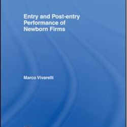 Entry and Post-Entry Performance of Newborn Firms Entry and Post-Entry Performance of Newborn Firms