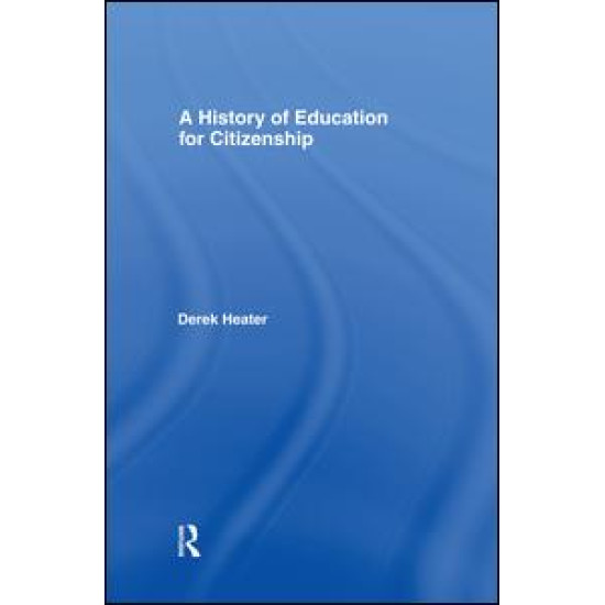 A History of Education for Citizenship
