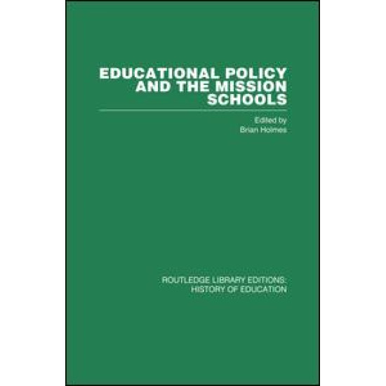 Educational Policy and the Mission Schools