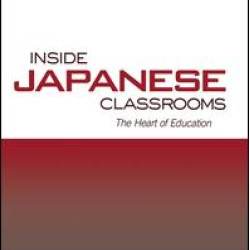 Inside Japanese Classrooms Inside Japanese Classrooms