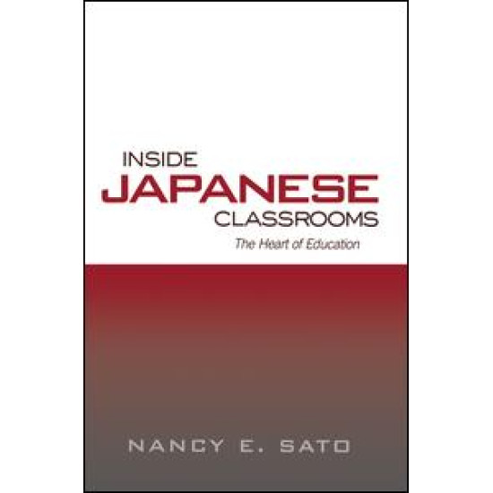 Inside Japanese Classrooms Inside Japanese Classrooms