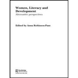 Women, Literacy and Development Women, Literacy and Development