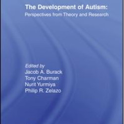 The Development of Autism The Development of Autism
