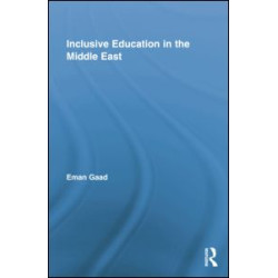 Inclusive Education in the Middle East Inclusive Education in the Middle East