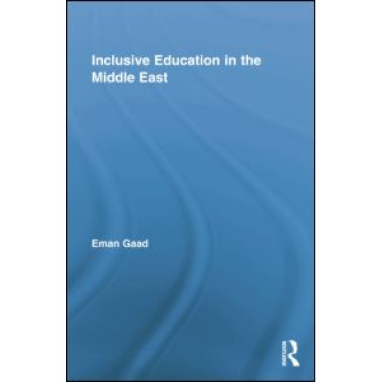 Inclusive Education in the Middle East Inclusive Education in the Middle East