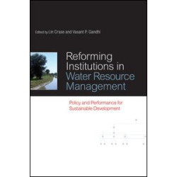 Reforming Institutions in Water Resource Management Reforming Institutions in Water Resource Management