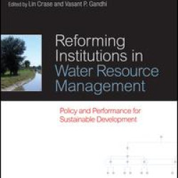Reforming Institutions in Water Resource Management Reforming Institutions in Water Resource Management