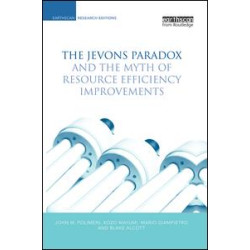 The Jevons Paradox and the Myth of Resource Efficiency Improvements