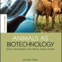 Animals as Biotechnology