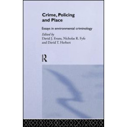 Crime, Policing and Place Crime, Policing and Place