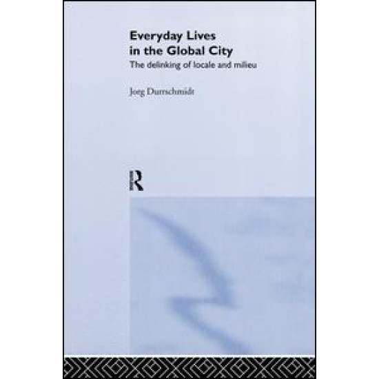Everyday Lives in the Global City