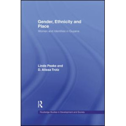 Gender, Ethnicity and Place Gender, Ethnicity and Place
