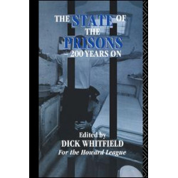 The State of the Prisons - 200 Years On The State of the Prisons - 200 Years On