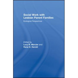 Social Work with Lesbian Parent Families
