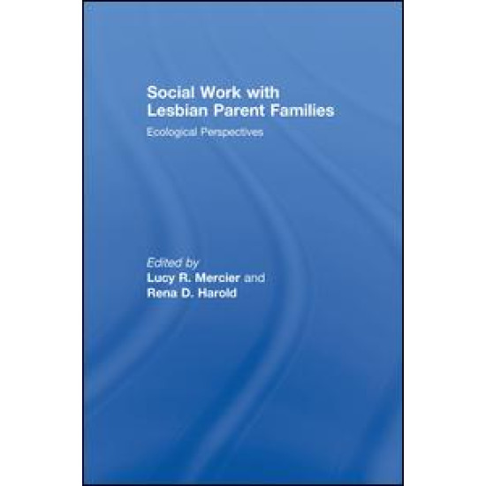 Social Work with Lesbian Parent Families