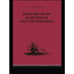 Memoirs of an Eighteenth Century Footman Memoirs of an Eighteenth Century Footman