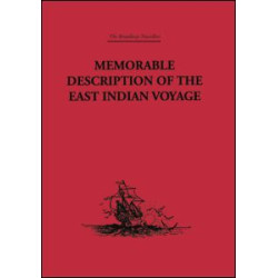 Memorable Description of the East Indian Voyage Memorable Description of the East Indian Voyage