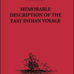Memorable Description of the East Indian Voyage Memorable Description of the East Indian Voyage
