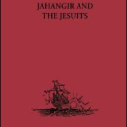 Jahangir and the Jesuits Jahangir and the Jesuits