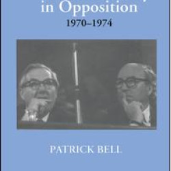 The Labour Party in Opposition 1970-1974