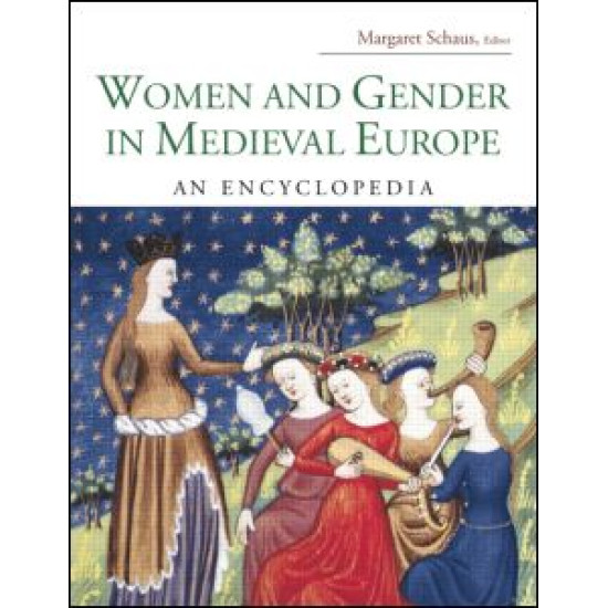 Women and Gender in Medieval Europe Women and Gender in Medieval Europe