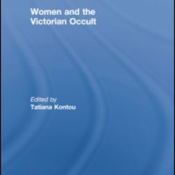 Women and the Victorian Occult