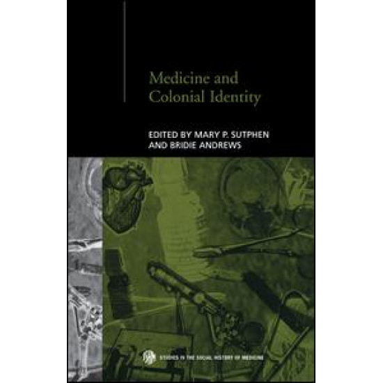 Medicine and Colonial Identity