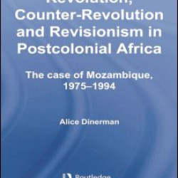 Revolution, Counter-Revolution and Revisionism in Postcolonial Africa