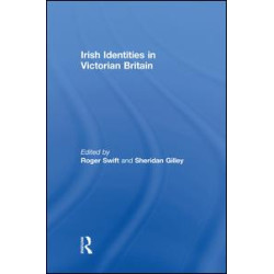 Irish Identities in Victorian Britain Irish Identities in Victorian Britain