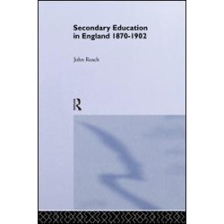 Secondary Education in England 1870-1902