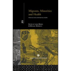Migrants, Minorities & Health Migrants, Minorities & Health