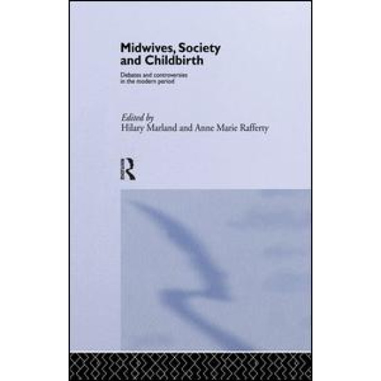 Midwives, Society and Childbirth