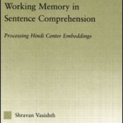 Working Memory in Sentence Comprehension