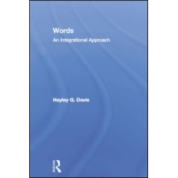 Words - An Integrational Approach Words - An Integrational Approach