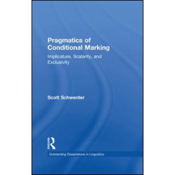 Pragmatics of Conditional Marking Pragmatics of Conditional Marking