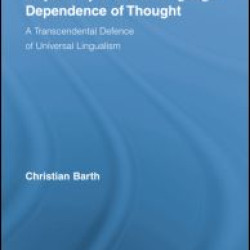 Objectivity and the Language-Dependence of Thought Objectivity and the Language-Dependence of Thought