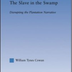 The Slave in the Swamp