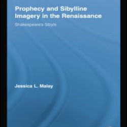 Prophecy and Sibylline Imagery in the Renaissance