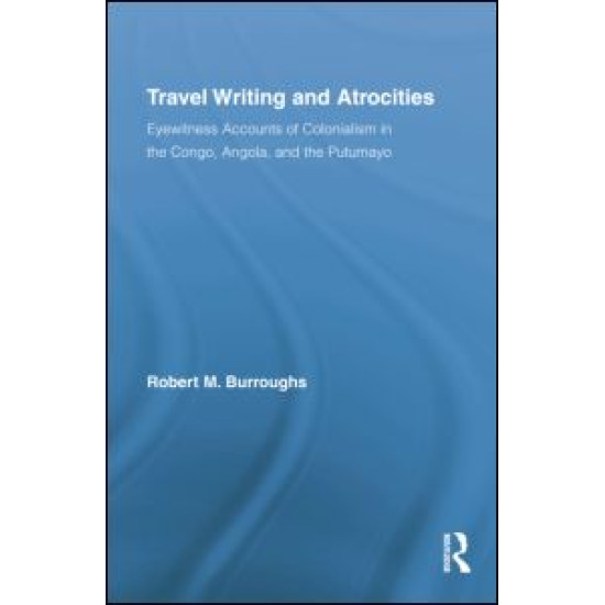 Travel Writing and Atrocities