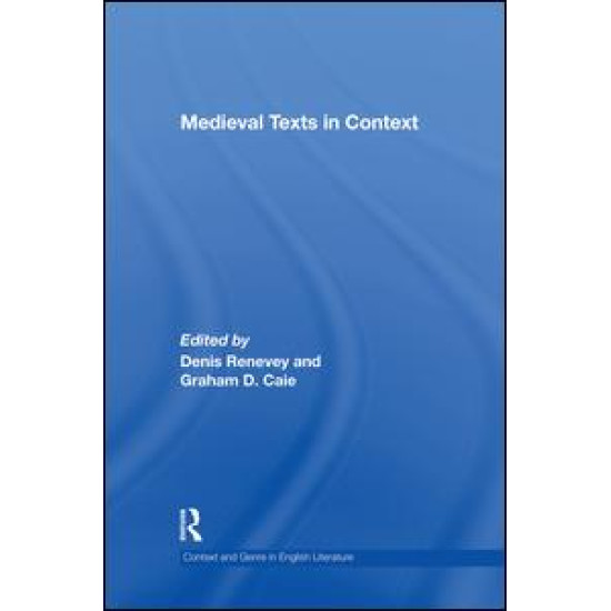 Medieval Texts in Context Medieval Texts in Context