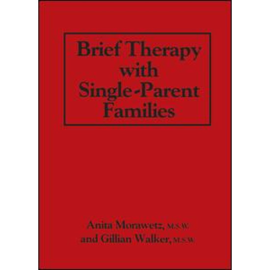 Brief Therapy With Single-Parent Families