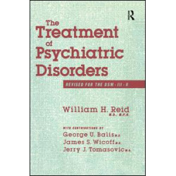 The Treatment Of Psychiatric Disorders The Treatment Of Psychiatric Disorders