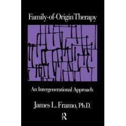 Family-Of-Origin Therapy Family-Of-Origin Therapy