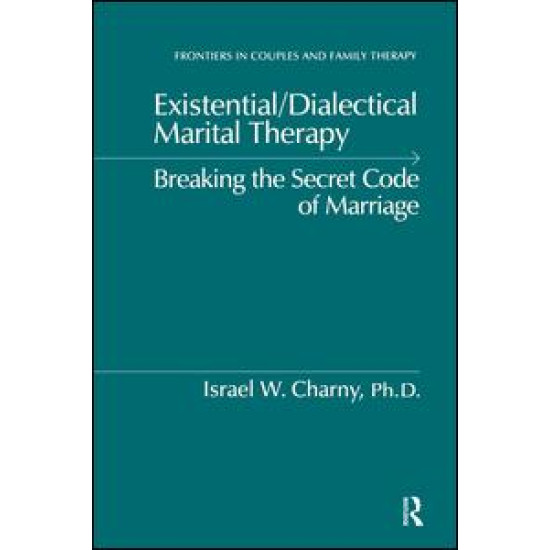 Existential/Dialectical Marital Therapy