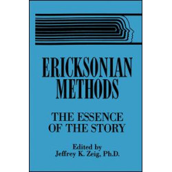 Ericksonian Methods Ericksonian Methods
