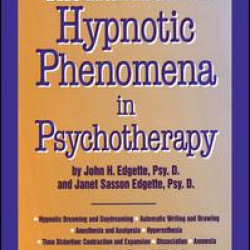 Handbook Of Hypnotic Phenomena In Psychotherapy Handbook Of Hypnotic Phenomena In Psychotherapy